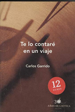 TE LO CONTARE EN UN VIAJE (30 AÑOS)