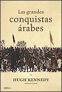 Las grandes conquistas árabes