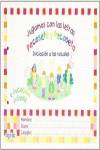 JUGAMOS CON LAS LETRAS.INICIACION VOCALES (PECOSETE)
