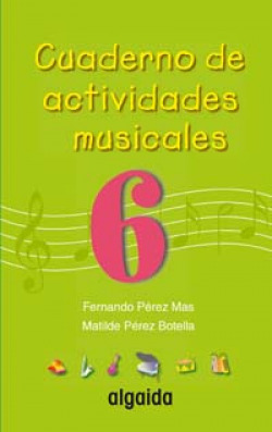 ANT/ (05).CUAD.ACTIV.MUSICALES 6O.PRIM.(ALGAIDA)