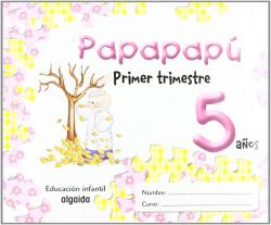 (07).PAPAPAPU 5 AÑOS-1O.TRIM.(AST-CANT-CL)