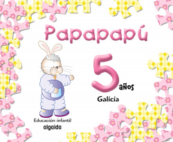 (07).PAPAPAPU 5 AÑOS (COMPLETO)/ED.GALICIA (SGLZ)