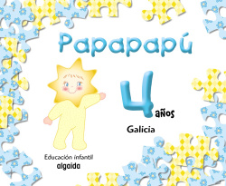 (07).PAPAPAPU 4 AÑOS (COMPLETO)/ED.GALICIA (SGLZ)