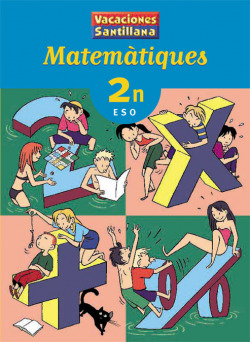 VACANCES MATEMATIQUES 2 ESO GRUP PROMOTOR
