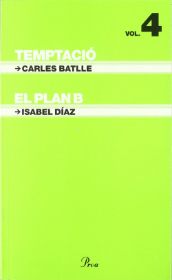 Temptació / El Plan B