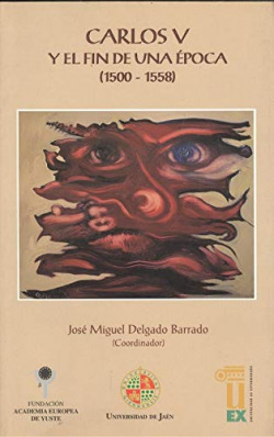 CARLOS V Y EL FIN DE UNA EPOCA (1500-1558)