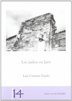 JUDIOS EN JAEN, LOS. (JAEN EN EL BOLSILLO, 14)