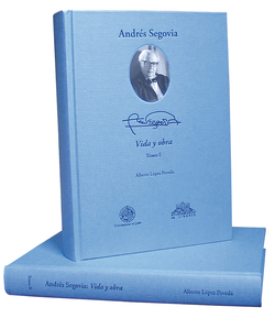 Andrés Segovia: vida y obra (2 tomos)