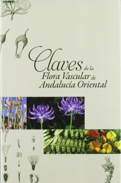 Claves de la flora vascular de Andalucía Oriental