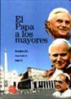 El papa a los mayores