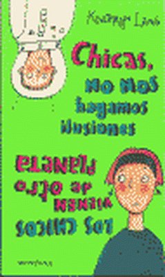 Chicas, no nos hagamos ilusiones