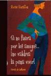 Sin no fuera por los amigos...i no valdria la pena vivir!