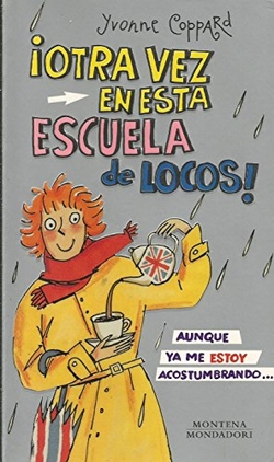 Otra vez en esta escuela de locos