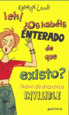 ¡Eh! ¿os habeís enterado de que existo?