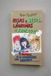 Risas y besos, lágrimas y fracasos