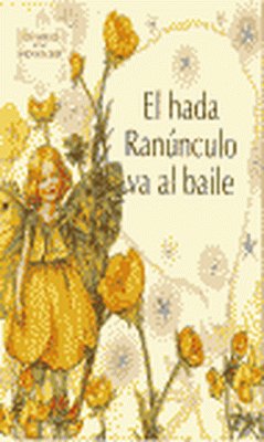 El hada Ranunculo va al baile