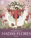 Mi jardín de las Hadas Flores