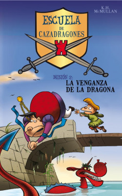 La venganza de la dragona (Cazadragones 2) (nueva cubierta)