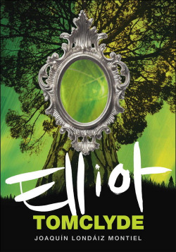 Elliot Tomclyde (libro 1)