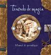 Tratado de magia. Manual de aprendizaje