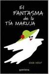 El fantasma de tia maruja