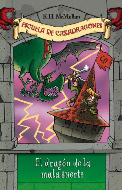 El dragón de la mala suerte (Cazadragones 9)