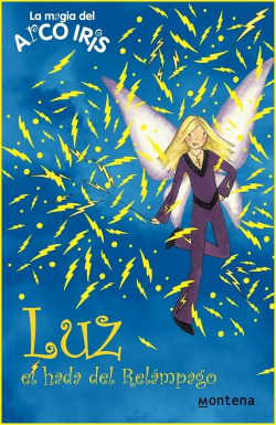 Luz, el hada del relámpago (La magia del arcoiris 13)