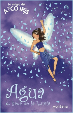Agua, el hada de la lluvia (La magia del arcoiris 14)