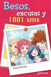 Besos, excusas y 1001 sms