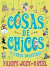 Cosas de chicos y otros desastres
