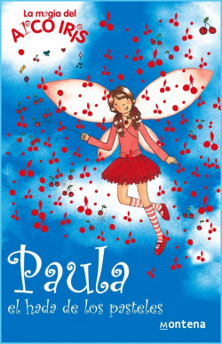 Paula, el hada de los pasteles (La magia del arcoiris 15)