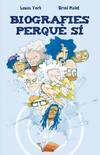 Biografies perquè sí