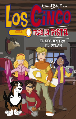 Los cinco tras la pista 5. El secuestro de Dylan