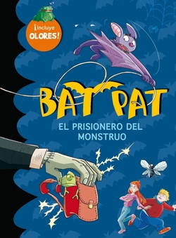 Bat Pat. El prisionero del monstruo (incluye olores)