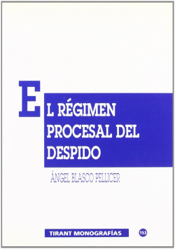 El régimen procesal del despido