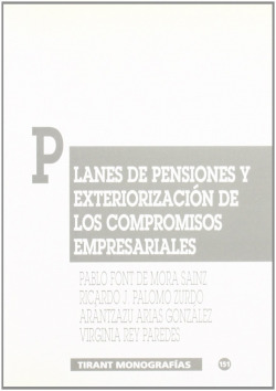 PLANES DE PENSIONES Y EXTERIORIZACION DE LOS COMPROMISOS EMP