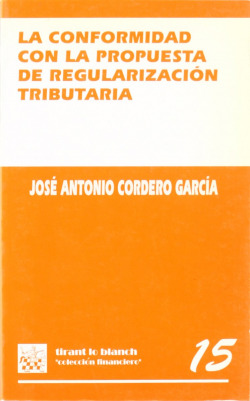 La conformidad con la propuesta de regularización tributaria