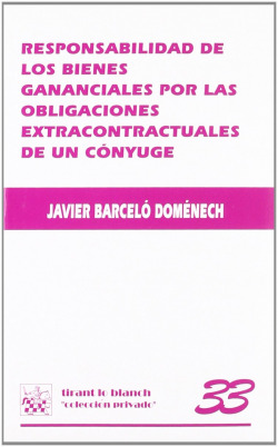RESPONSABILIDAD DE LOS BIENES GANANCIALES POR LAS OBLIGACION