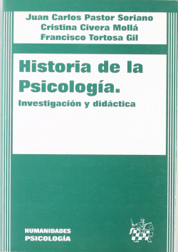 HISTORIA DE LA PSICOLOGIA. INVESTIGACION Y DIDACTICA