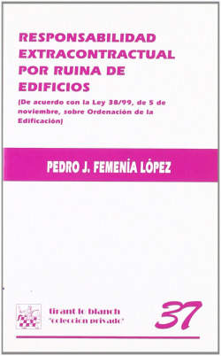 RESPONSABILIDAD EXTRACONTRACTUAL POR RUINA DE EDIFICIOS