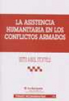 LA ASISTENCIA HUMANITARIA EN LOS CONFLICTOS ARMADOS