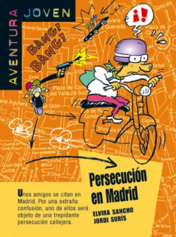 Persecución en Madrid. Serie Aventura Joven. Libro