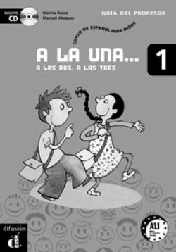A LA UNA ..LAS DOS LAS TRES.(1)/(PROFESOR+CD).ESPAÑOL NIÑOS