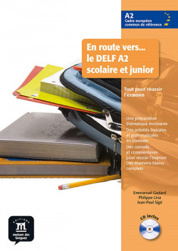 EN ROUTE VERS... LE DELF A2 SCOLAIRE ET JUNIOR (+CD)