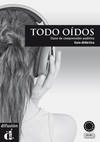 Todo oidos.Clase comprension auditiva.Guia didactica