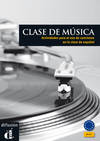 Clase de musica: actividades para el uso de canciones en la clase de español