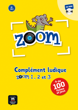 Zoom 1, 2, 3 Complément Ludique + CD