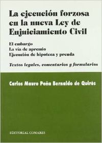 La ejecucion forzosa en la nueva ley de enjuiciamiento civil