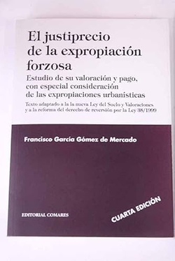 El justiprecio de la expropiación forzosa