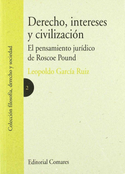 Derecho, intereses y civilización
